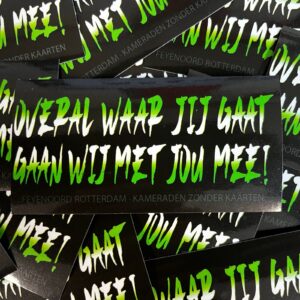”OVERAL WAAR JIJ GAAT” groen-wit-groen HANDWRITE - 20st. (stickers)